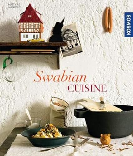 Swabian Cuisine: The Flavors of a Region