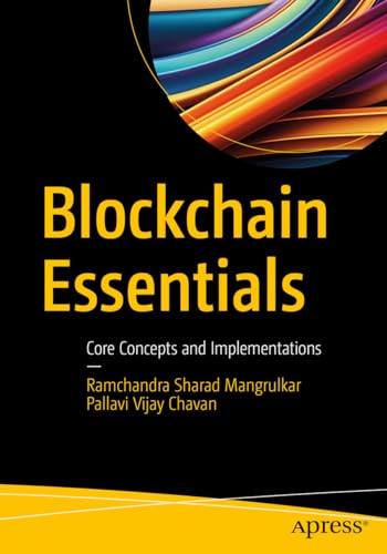 Blockchain Essentials: Core Concepts and Implementations von Apress