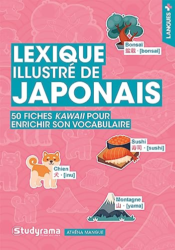 Lexique illustré de japonais: 50 fiches kawaii pour enrichir son vocabulaire von STUDYRAMA