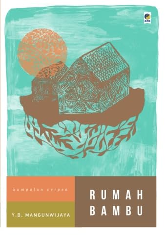 Rumah Bambu Rumah Bambu von Kepustakaan Populer Gramedia