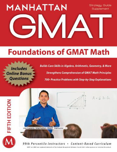 Foundations of GMAT Math (Manhattan Prep GMAT Strategy Guides)