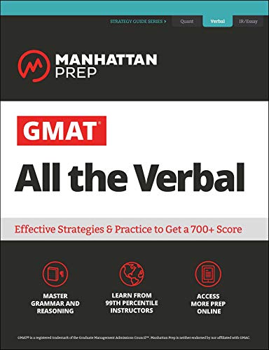 GMAT All the Verbal: The definitive guide to the verbal section of the GMAT (Manhattan Prep GMAT Prep)