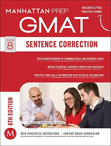 GMAT Sentence Correction (Manhattan Prep GMAT Strategy Guides, Band 8)