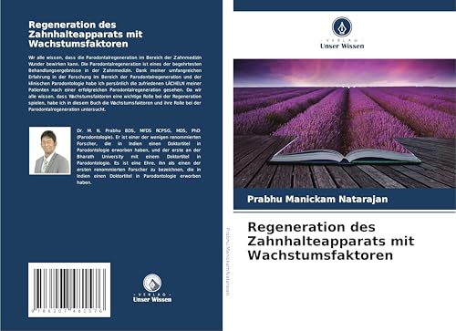 Regeneration des Zahnhalteapparats mit Wachstumsfaktoren von Verlag Unser Wissen
