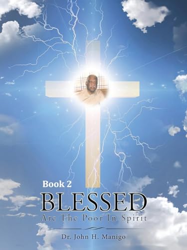 Blessed Are The Poor In Spirit: Book 2 von Prominent Books Edge LLC