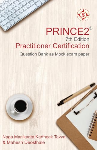 PRINCE2® 7th Edition Practitioner Certification: Question Bank as Mock exam paper von Qurate Books Private Limited