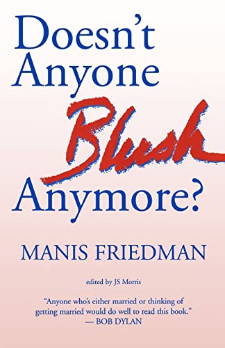 Doesn't Anyone Blush Anymore? von CREATESPACE