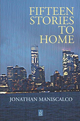 Fifteen Stories to Home: Short Stories Fifteen Stories to Home: Short Stories von Adelaide Books