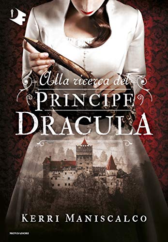 Alla ricerca del Principe Dracula (Oscar fantastica) von Mondadori
