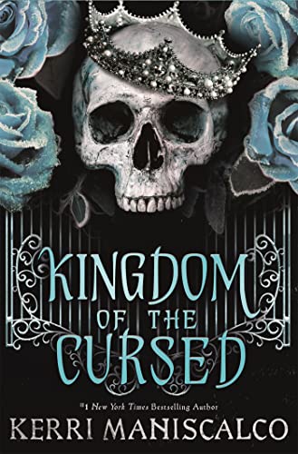 Kingdom of the Cursed: the addictive and alluring fantasy romance set in a world of demon princes and dangerous desires (Kingdom of the Wicked)