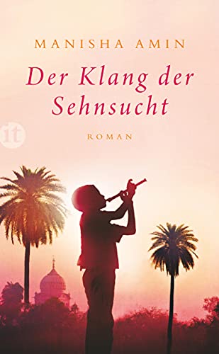 Der Klang der Sehnsucht: Roman (insel taschenbuch) von Insel Verlag