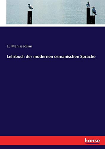 Lehrbuch der modernen osmanischen Sprache von Hansebooks