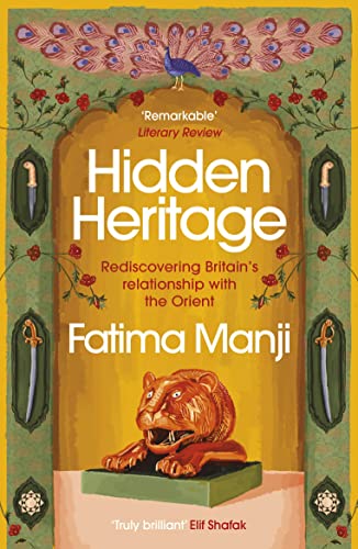 Hidden Heritage: Rediscovering Britain’s Relationship with the Orient von Vintage