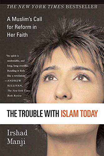 Trouble with Islam Today. A Muslim's Call for Reform in Her Faith von St. Martins Press-3PL