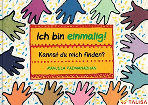 Ich bin einmalig! Kannst du mich finden?: (17 Sprachen, 11 Alphabete! -Multilingual-) von Talisa Kinderbuch-Verlag