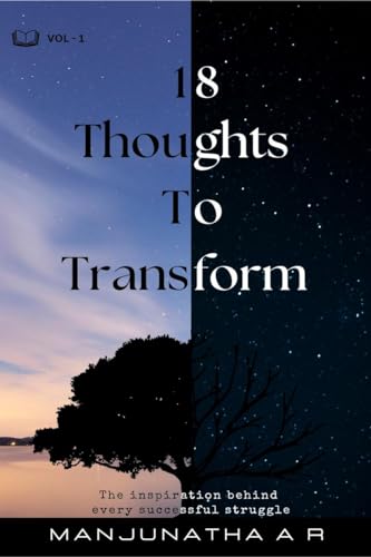 18 Thoughts to Transform: The inspiration behind every successful struggle von Notion press