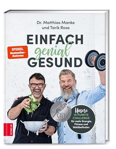 Einfach genial gesund: Unsere 10-Punkte-Challenge für mehr Energie, Fitness und Wohlbefinden Einfach genial gesund: Unsere 10-Punkte-Challenge für mehr Energie, Fitness und Wohlbefinden