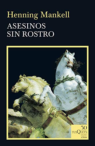 Asesinos sin rostro (50 años Tusquets) von Maxi-Tusquets