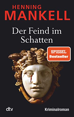 Der Feind im Schatten: Kurt Wallanders 11. Fall: Kriminalroman (Kurt-Wallander-Reihe, Band 11)