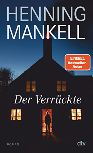 Der Verrückte: Mankells Spannungsroman über Schwedens dunkle Vergangenheit