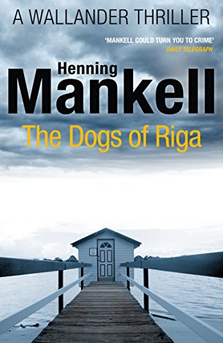 The Dogs of Riga: Kurt Wallander (Kurt Wallander, 2) von Vintage
