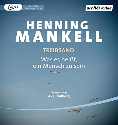 Treibsand: Was es heißt, ein Mensch zu sein (Non-Wallander, Band 7)