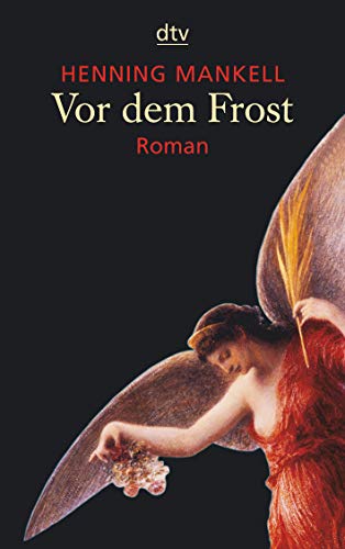 Vor dem Frost: Roman (Kurt-Wallander-Reihe, Band 10)