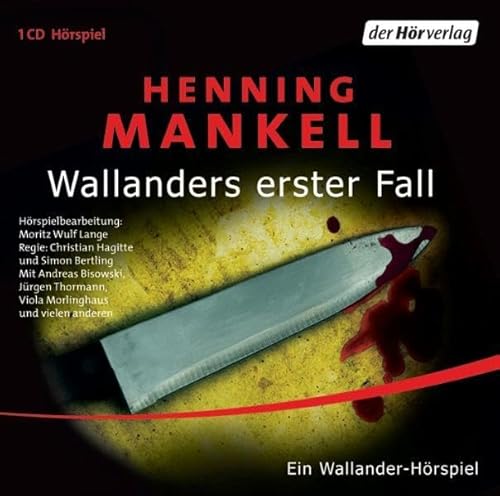 Wallanders erster Fall (Der Kurt Wallander-Kosmos: Die Kurzgeschichten, Band 1)
