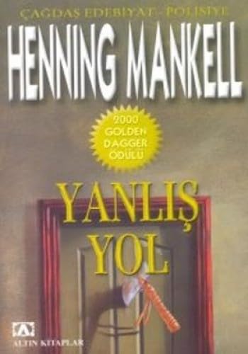 Yanlis Yol: Cagdas Edebiyat - Polisiye. Türkcesi Fatos Dilber Yanlis Yol: Cagdas Edebiyat - Polisiye. Türkcesi Fatos Dilber