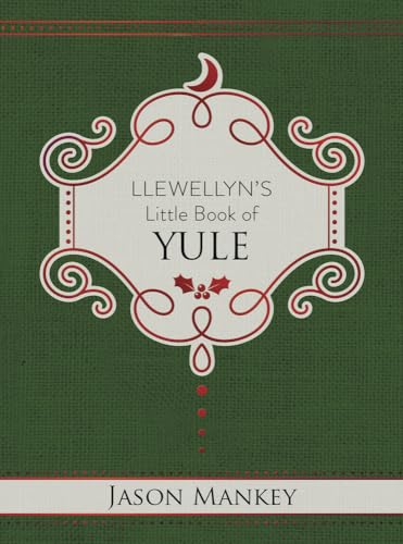 Llewellyn's Little Book of Yule (Llewellyn's Little Books, Band 14) von Llewellyn Publications