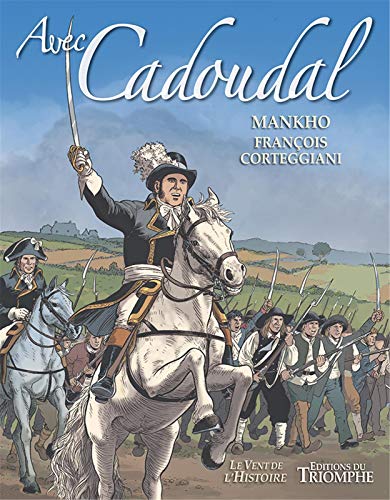 Avec Cadoudal Avec Cadoudal von TRIOMPHE