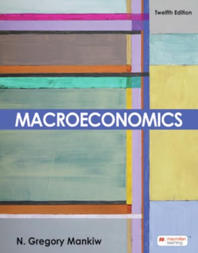 Macroeconomics Macroeconomics von Macmillan Learning