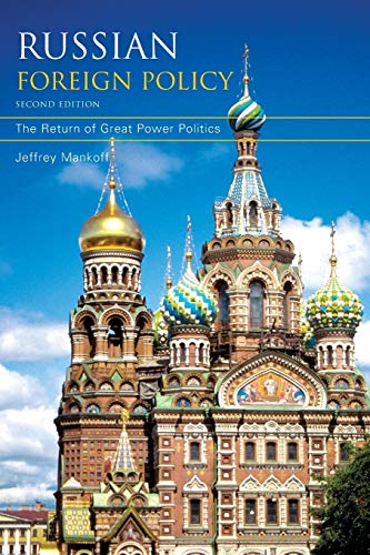 Russian Foreign Policy: The Return of Great Power Politics (Council on Foreign Relations Book) von Rowman & Littlefield Publishers