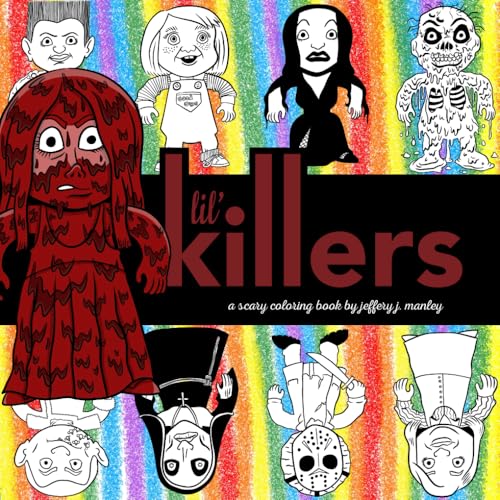 Lil' Killers: A Scary Coloring Book von Independently published