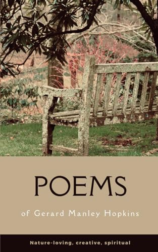 Poems of Gerard Manley Hopkins: A Book of Verses, including passionate poems ‘The Windhover’ and ‘I wake and feel the fell of dark, not day’. von Independently published