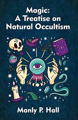 Magic: A Treatise on Natural Occultism Paperback von Lushena Books