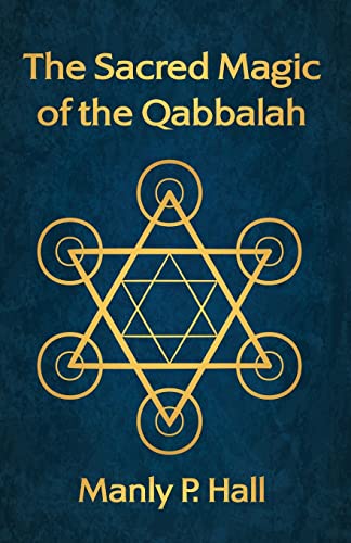 The Sacred Magic of the Qabbalah von Lushena Books