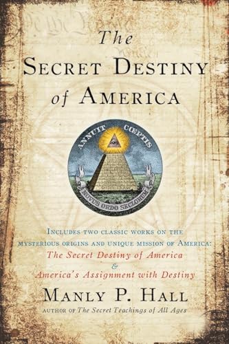 The Secret Destiny of America The Secret Destiny of America