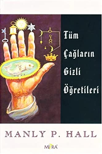 Tüm Çağların Gizli Öğretileri von Mitra