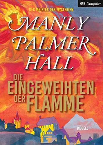Die Eingeweihten der Flamme von Big Bell Books