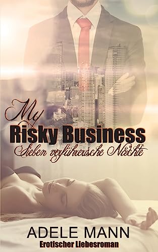 My Risky Business - Sieben verführerische Nächte von Createspace Independent Publishing Platform