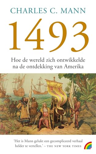 1493: hoe de wereld zich ontwikkelde na de ontdekking van Amerika