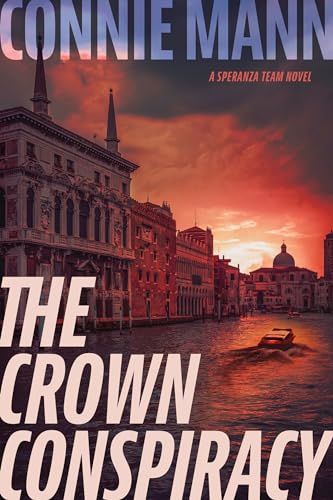 The Crown Conspiracy (Speranza Team) von Tyndale