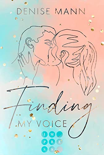 Finding my Voice. Mein Weg zu dir: Berührende Romance über eine Songwriterin und ihre alles verändernde Liebe zu einem Footballspieler von Carlsen Verlag GmbH