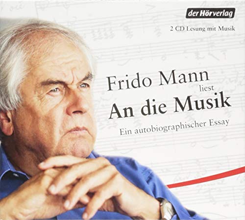 An die Musik: Ein autobiographischer Essay
