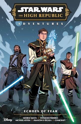 Star Wars The High Republic Adventures: Echoes of Fear (Star Wars The High Republic Adventures, 3) von Dark Horse