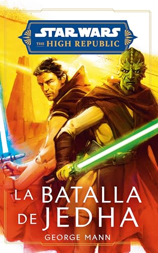 Star Wars. High Republic: La batalla de Jedha (novela) (Star Wars: Novelas)
