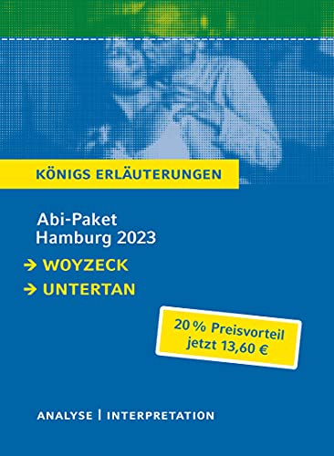 Abitur Deutsch Hamburg 2024 - Königs-Erläuterungen-Paket: Ein Bundle mit allen Lektürehilfen zur Abiturprüfung: Der Untertan, Woyzeck