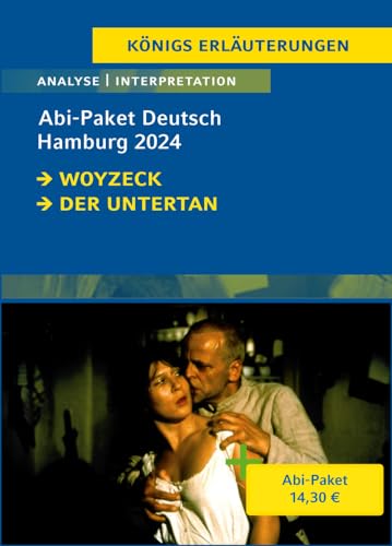 Abitur Deutsch Hamburg 2024 - Königs-Erläuterungen-Paket: Ein Bundle mit allen Lektürehilfen zur Abiturprüfung: Der Untertan, Woyzeck