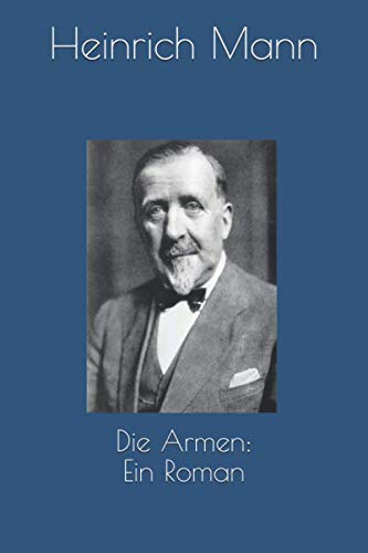 Die Armen: Roman Die Armen: Roman von Independently published